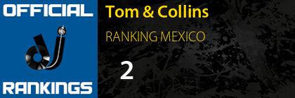 Tom & Collins RANKING MEXICO