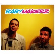 BABYMAKERZ