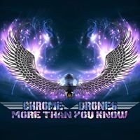 CHROME DRONES
