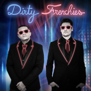 DIRTY FRENCHIES