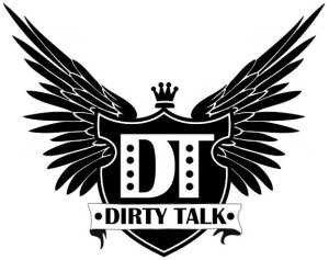 DIRTY TALK