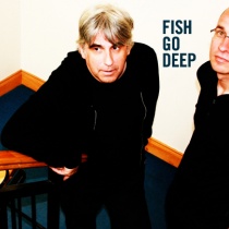 FISH GO DEEP