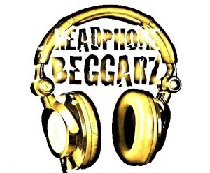 HEADPHONE BEGGARS