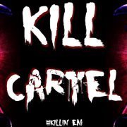 KILL CARTEL
