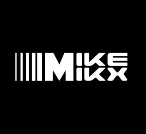 MIKE MIKX