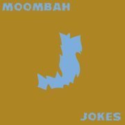 MOOMBAHJOKES