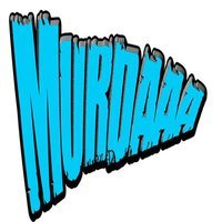 MURDAAA