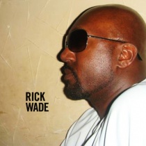 RICK WADE