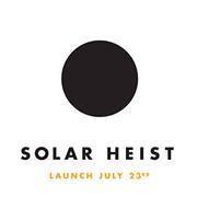 SOLAR HEIST