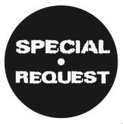 SPECIAL REQUEST