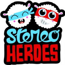 STEREOHEROES