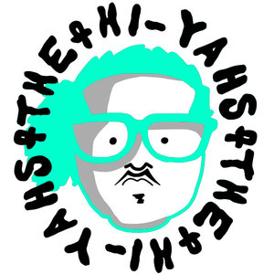 THE HI-YAHS