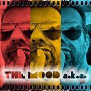 THE MOOD A.K.A.