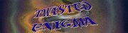 TWISTED ENIGMA