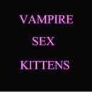 VAMPIRESEXKITTENS