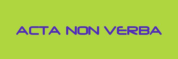 ACTA NON VERBA Logo