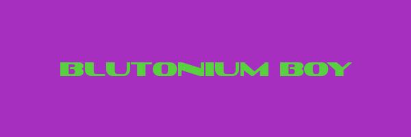 BLUTONIUM BOY Logo
