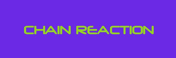 CHAIN REACTION Logo