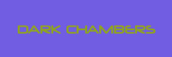 DARK CHAMBERS Logo