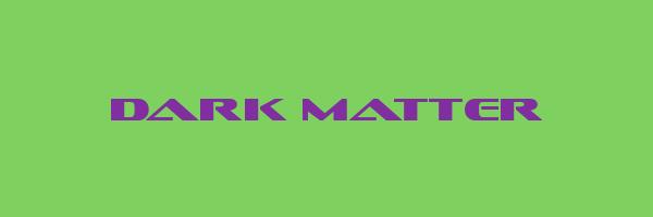 DARK MATTER Logo