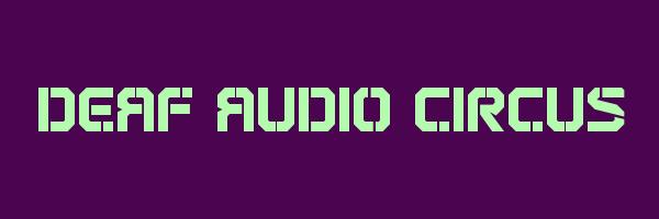 DEAF AUDIO CIRCUS Logo