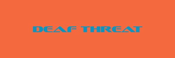 DEAF THREAT Logo