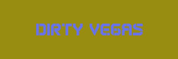 DIRTY VEGAS Logo