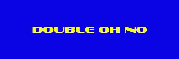 DOUBLE OH NO Logo