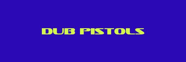 DUB PISTOLS Logo