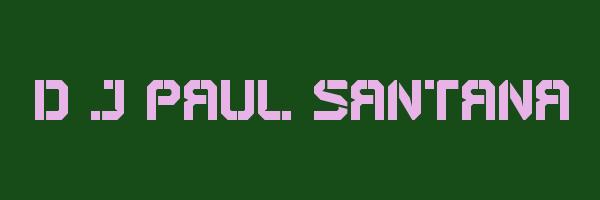 D J PAUL SANTANA Logo
