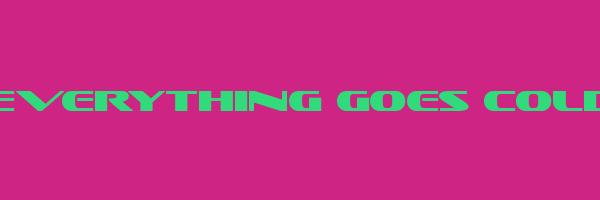 EVERYTHING GOES COLD Logo