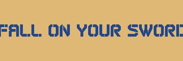 FALL ON YOUR SWORD Logo