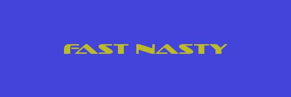 FAST NASTY Logo