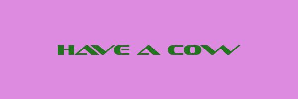 HAVE A COW Logo