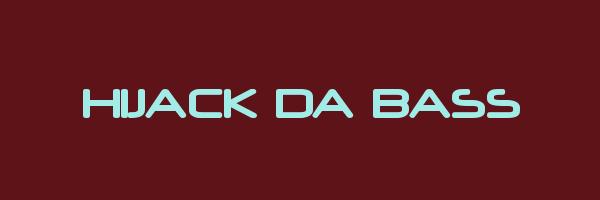 HIJACK DA BASS Logo