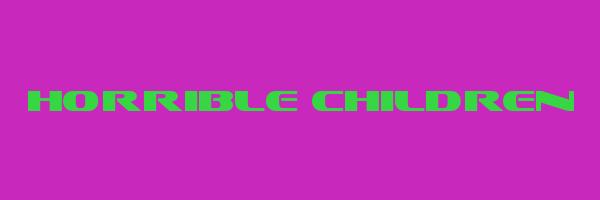 HORRIBLE CHILDREN Logo