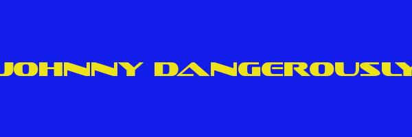JOHNNY DANGEROUSLY Logo