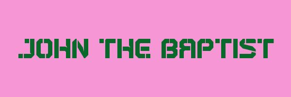 JOHN THE BAPTIST Logo