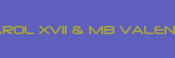 KAROL XVII & MB VALENCE Logo