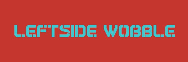 LEFTSIDE WOBBLE Logo