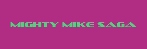 MIGHTY MIKE SAGA Logo
