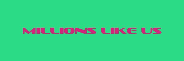 MILLIONS LIKE US Logo