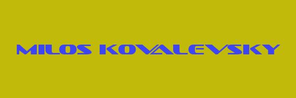 MILOS KOVALEVSKY Logo