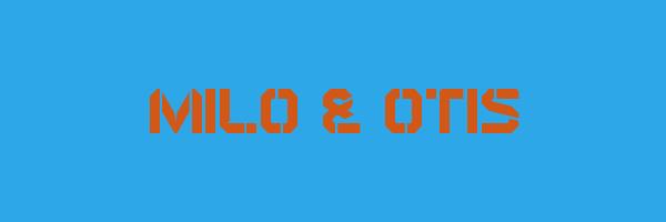 MILO & OTIS Logo