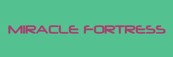 MIRACLE FORTRESS Logo