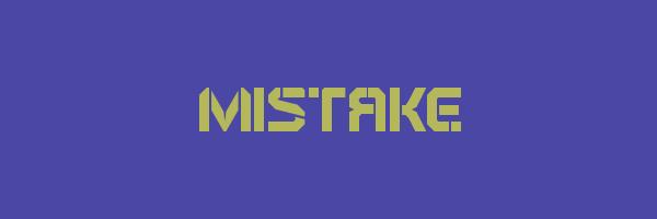 MISTAKE Logo