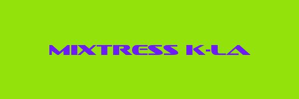 MIXTRESS K-LA Logo