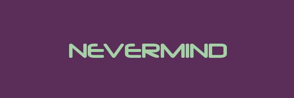 NEVERMIND Logo