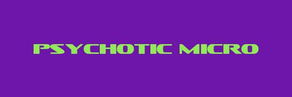 PSYCHOTIC MICRO Logo