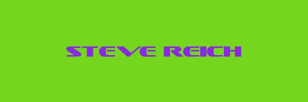 STEVE REICH Logo
